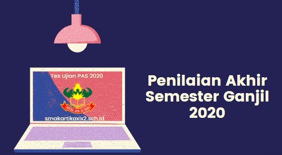 Jadwal Kegiatan PAS SMT Ganjil TP. 2020/2021